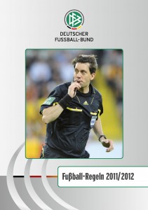 Fussball Regeln 2011/2012